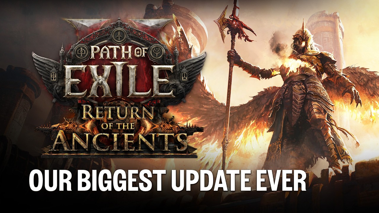 Path of Exile 2 大型アプデ「Return of the Ancients」5/30配信＆フリーウィークエンド開催！早期アクセス最後の節目アプデ